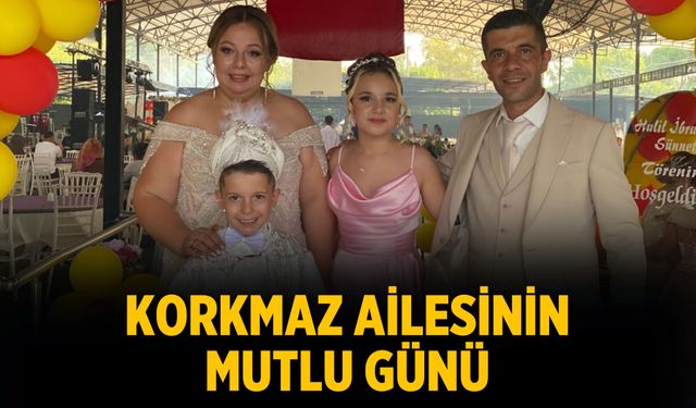 Korkmaz Ailesinin Mutlu Günü