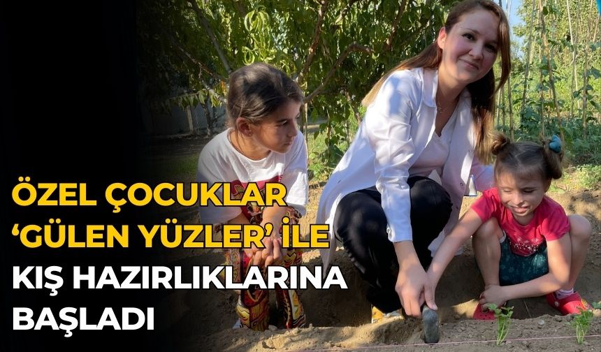 ÖZEL ÇOCUKLAR ‘GÜLEN YÜZLER’ ile KIŞ HAZIRLIKLARINA BAŞLADI