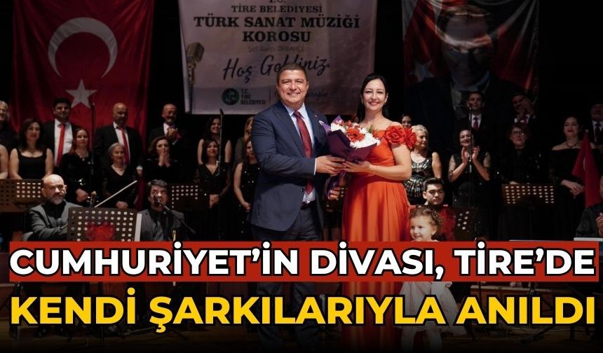 Cumhuriyet’in divası, Tire’de kendi şarkılarıyla anıldı