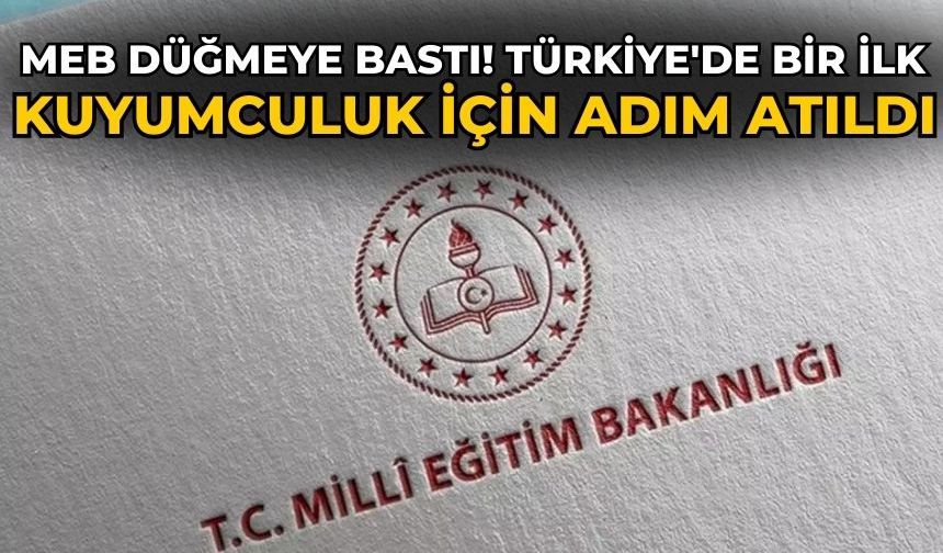 MEB düğmeye bastı! Türkiye'de bir ilk Kuyumculuk için adım atıldı