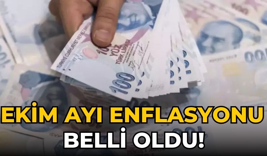 Ekim ayı enflasyonu belli oldu!