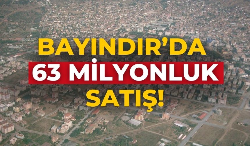 Bayındır’da 63 milyonluk satış!