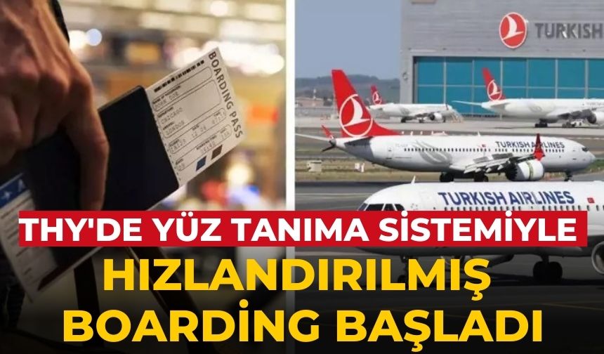 THY'de yüz tanıma sistemiyle hızlandırılmış boarding başladı