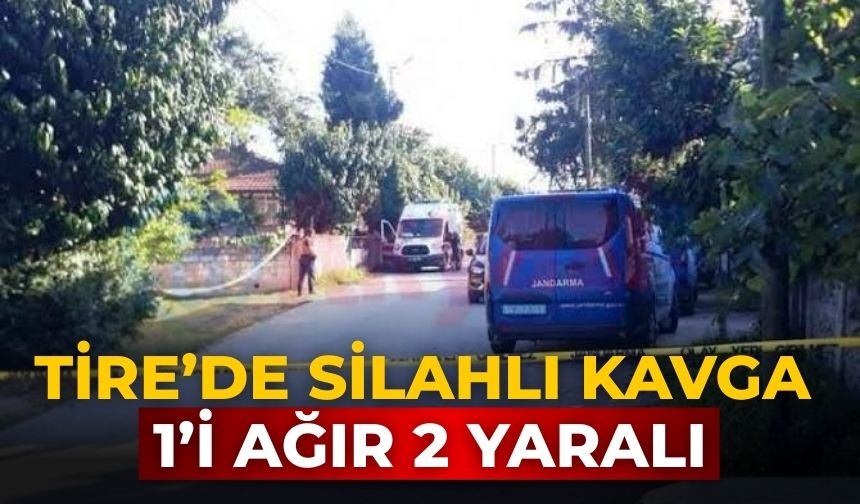 Tire’de Silahlı Kavga 1’i ağır 2 Yaralı