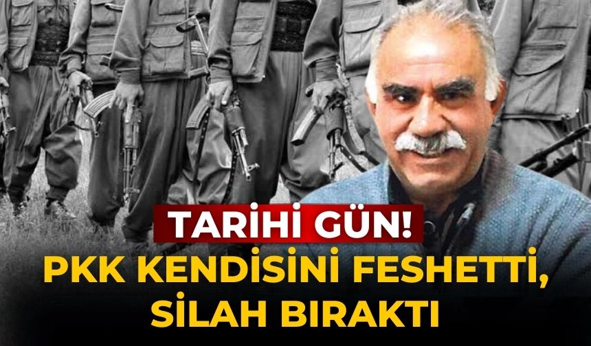 Tarihi gün! PKK kendisini feshetti, silah bıraktı