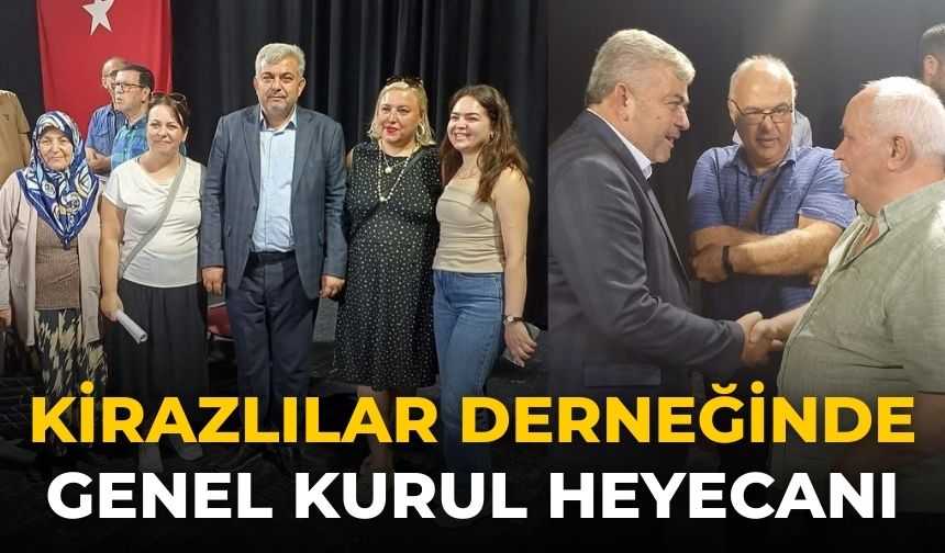 Kirazlılar Derneğinde Genel Kurul heyecanı