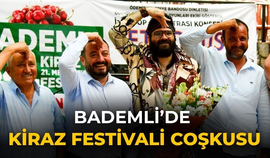Bademli’de Kiraz Festivali Coşkusu