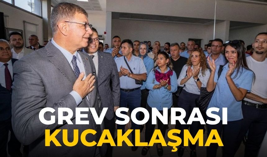 Grev sonrası kucaklaşma