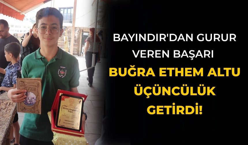 Bayındır'dan Gurur Veren Başarı Buğra Ethem Altu Üçüncülük getirdi!
