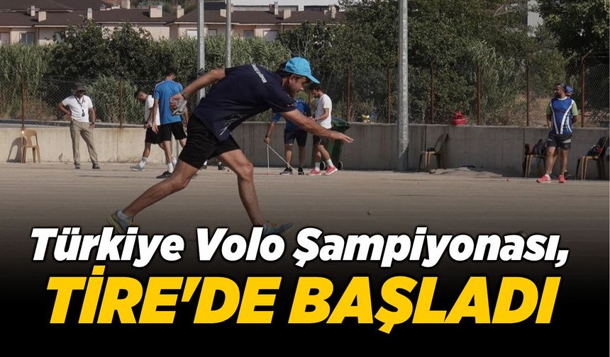 Türkiye Volo Şampiyonası, Tire'de başladı