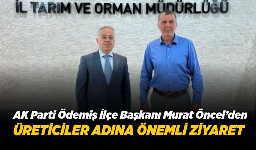 Ödemiş’in tarım ve hayvancılıkla ilgili sorunları masaya yatırıldı