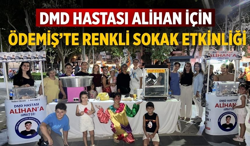 DMD Hastası Alihan İçin Ödemiş’te Renkli Sokak Etkinliği