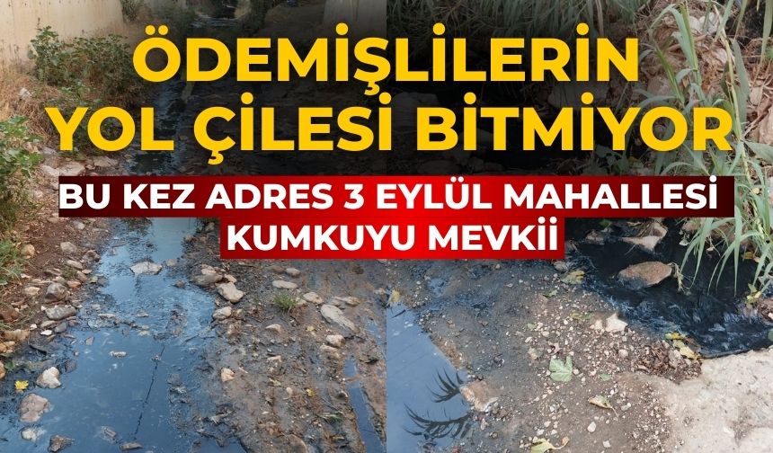 Ödemişlilerin Yol Çilesi Bitmiyor Bu kez adres 3 Eylül Mahallesi Kumkuyu Mevkii