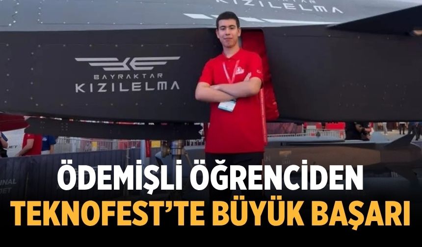 Ödemişli Öğrenciden Teknofest’te Büyük Başarı