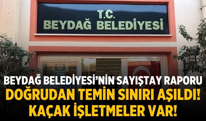 Beydağ Belediyesi’nin Sayıştay raporu