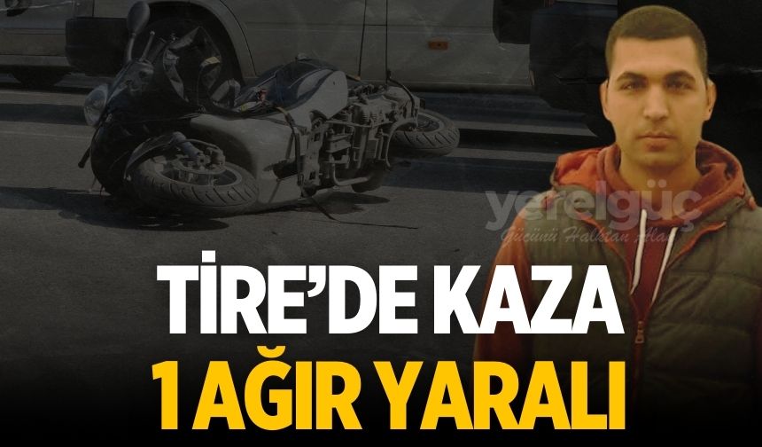Tire’de kaza 1 ağır yaralı