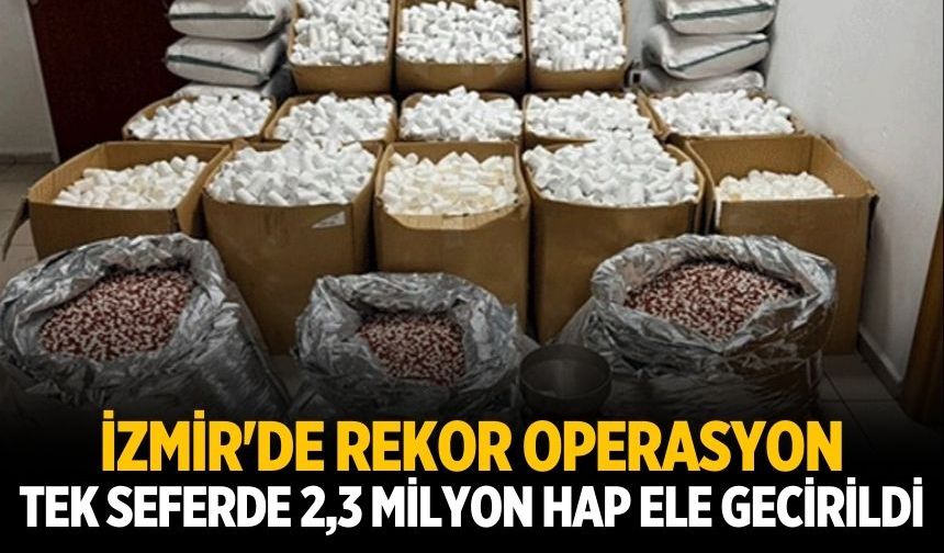 İzmir'de rekor operasyon