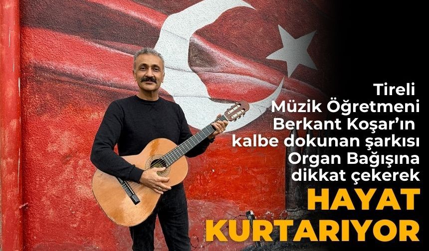 Müzik Öğretmeninden Organ Bağışı Farkındalığı Yükselten Şarkı