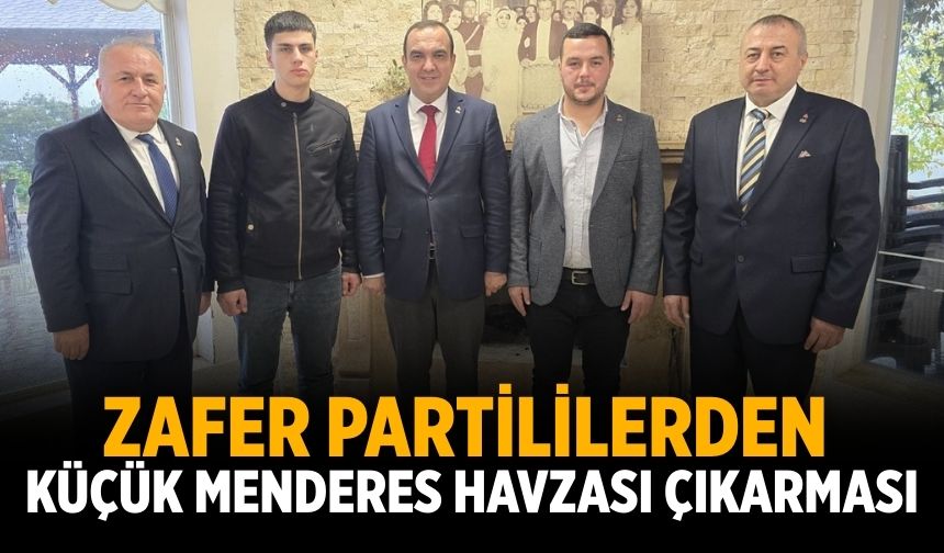 Zafer Partililerden Küçük Menderes Havzası Çıkarması