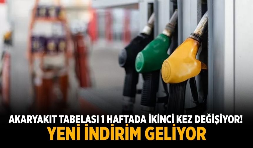 Akaryakıt tabelası 1 haftada ikinci kez değişiyor! Yeni indirim geliyor