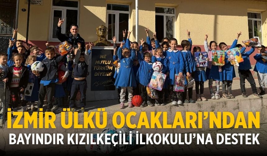 İzmir Ülkü Ocakları’ndan Bayındır Kızılkeçili İlkokulu’na Destek