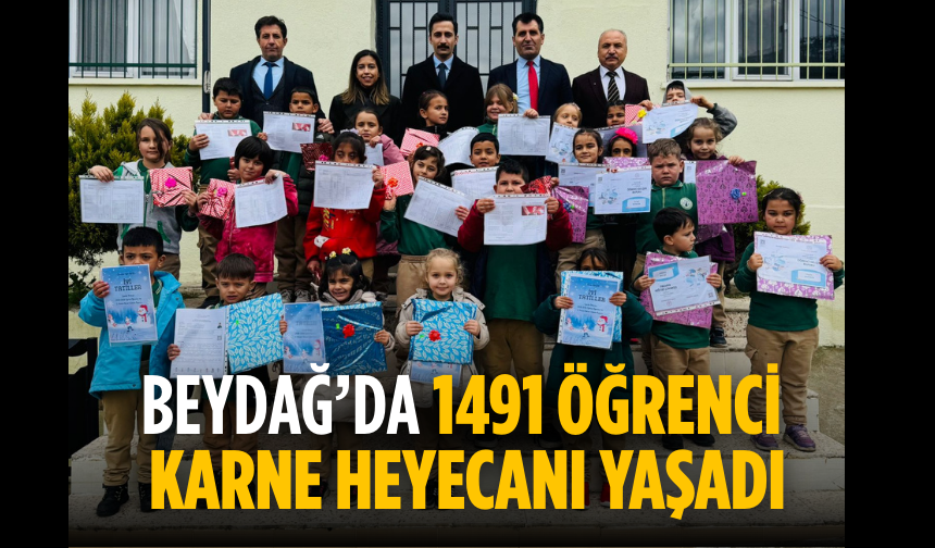 Beydağ’da 1491 Öğrenci Karne Heyecanı Yaşadı