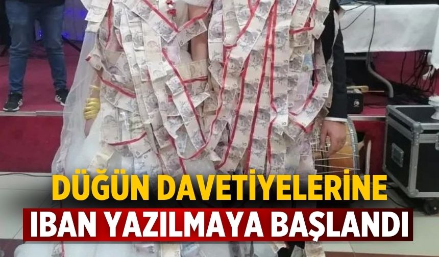 Düğün Davetiyelerine IBAN yazılmaya başlandı
