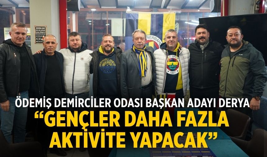 Başkan Adayı Derya: “Gençler Daha Fazla Aktivite Yapacak”