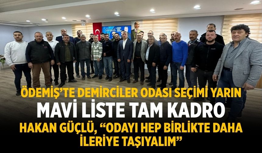 Mavi Liste Tam Kadro Hakan Güçlü,”Odayı hep birlikte daha ileriye taşıyalım”