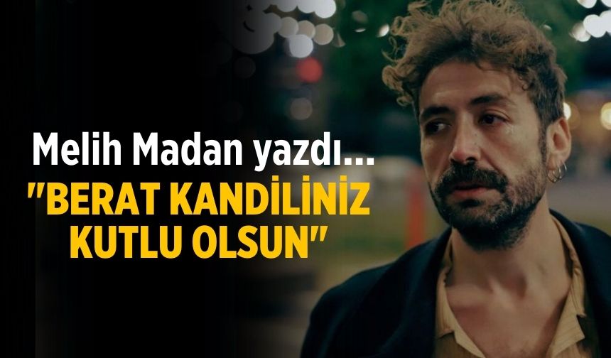 "Berat Kandiliniz Kutlu Olsun"