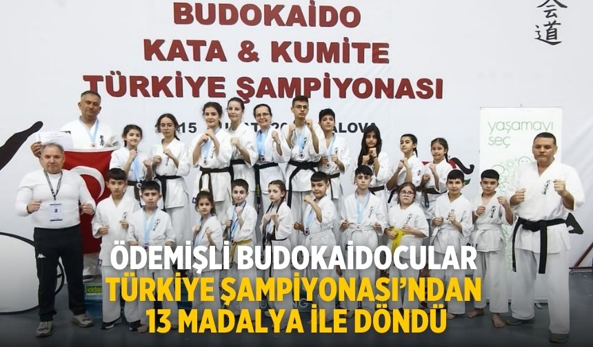 Ödemişli Budokaidocular Türkiye Şampiyonası’ndan 13 Madalya ile Döndü