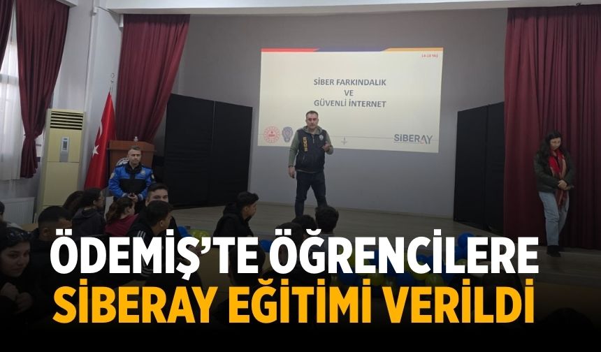 Ödemiş’te Öğrencilere SİBERAY Eğitimi Verildi
