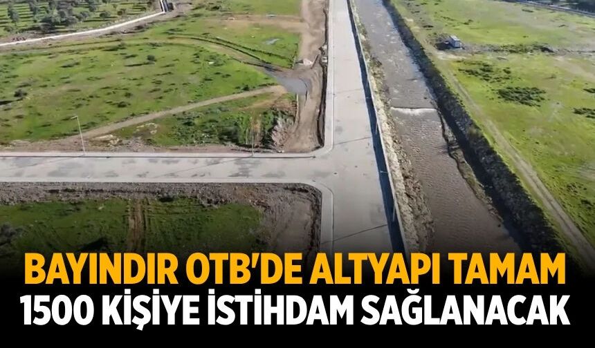 Bayındır OTB'de altyapı tamam