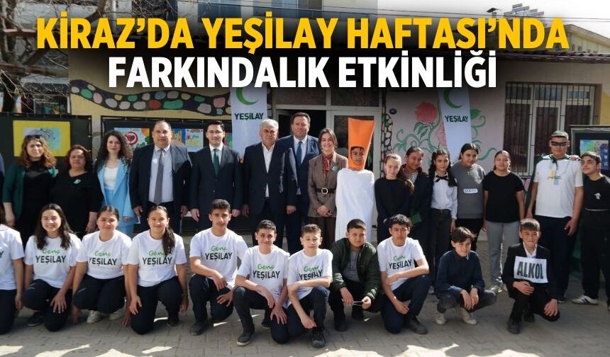 Kiraz’da Yeşilay Haftası’nda Farkındalık Etkinliği
