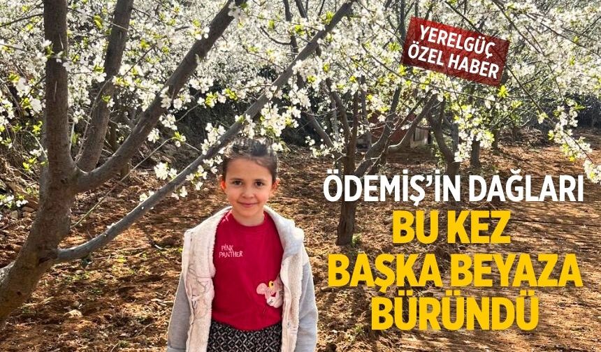 ÖDEMİŞ’İN DAĞLARI BU KEZ BAŞKA BEYAZA BÜRÜNDÜ