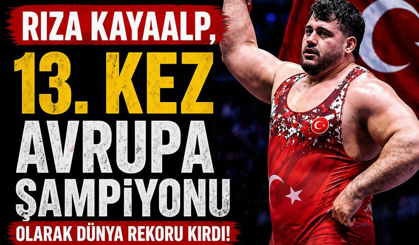 Rıza Kayaalp, 13. kez Avrupa şampiyonu olarak dünya rekoru kırdı!