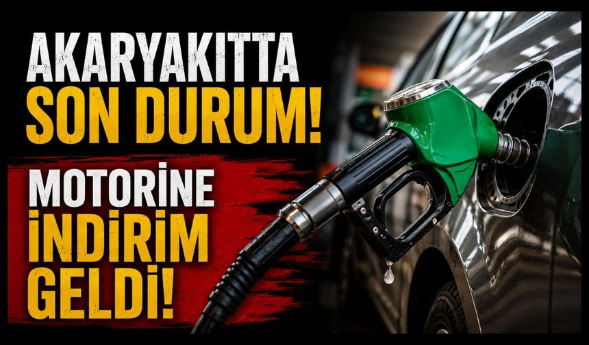 Akaryakıtta son durum Motorine indirim geldi!