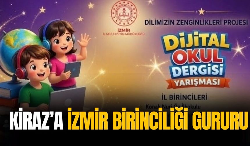 Kiraz’a İzmir Birinciliği Gururu