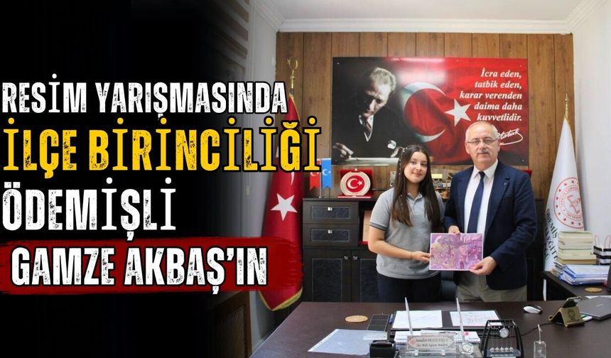 Resim Yarışmasında İlçe Birinciliği Ödemişli Gamze Akbaş’ın