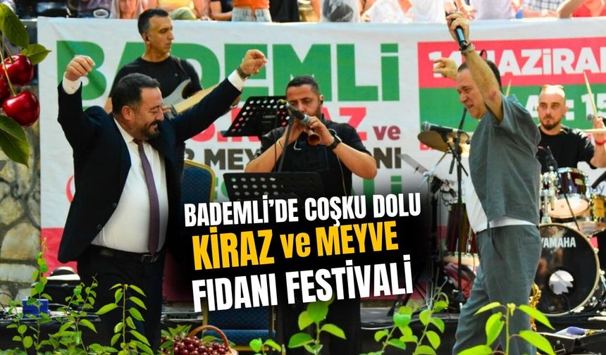 Bademli’de coşku dolu Kiraz ve Meyve Fidanı Festivali