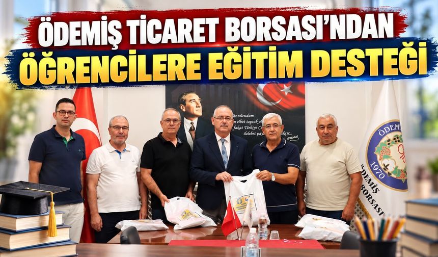 Ödemiş Ticaret Borsası’ndan Öğrencilere Eğitim Desteği