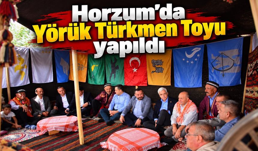 Horzum’da Yörük Türkmen Toyu yapıldı