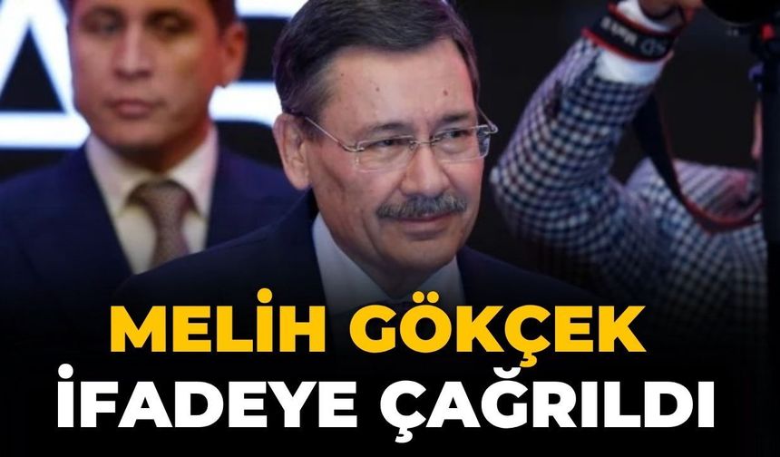 Melih Gökçek ifadeye çağrıldı