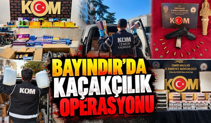 Bayındır’da kaçakçılık operasyonu