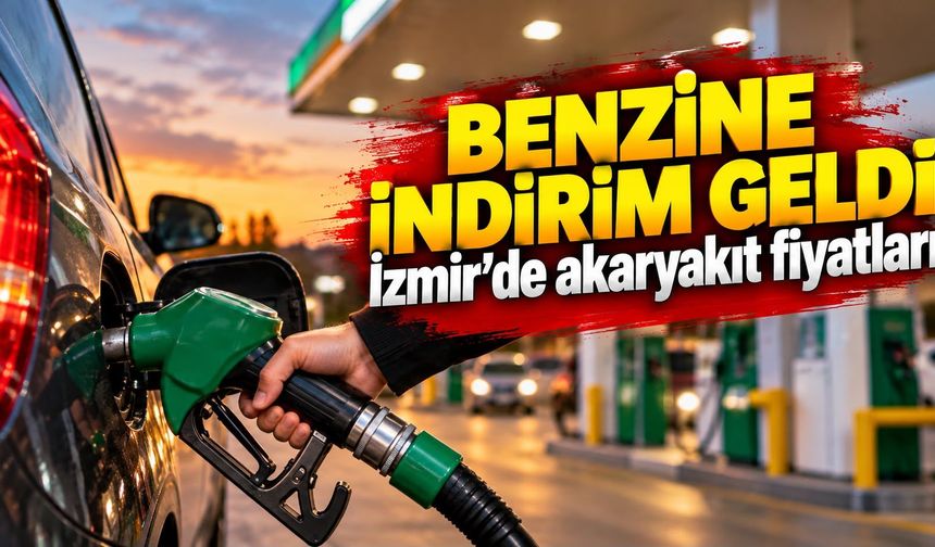 Benzine indirim geldi İzmir’de akaryakıt fiyatları
