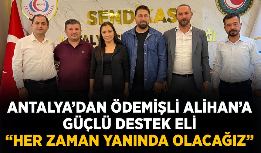 Antalya’dan Ödemişli Alihan’a güçlü destek eli