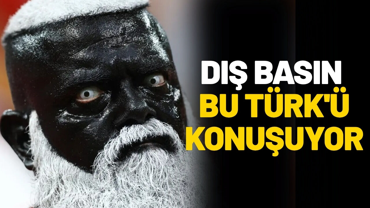 Dış basın bu Türk'ü konuşuyor