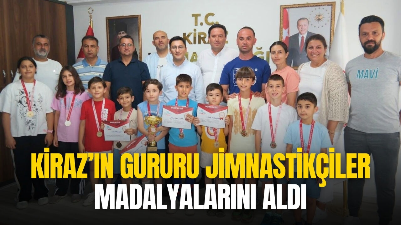 Kiraz’ın Gururu Jimnastikçiler Madalyalarını Aldı