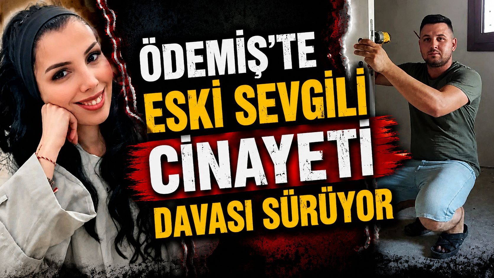 ÖDEMİŞ’TE ESKİ SEVGİLİ CİNAYETİ DAVASI SÜRÜYOR