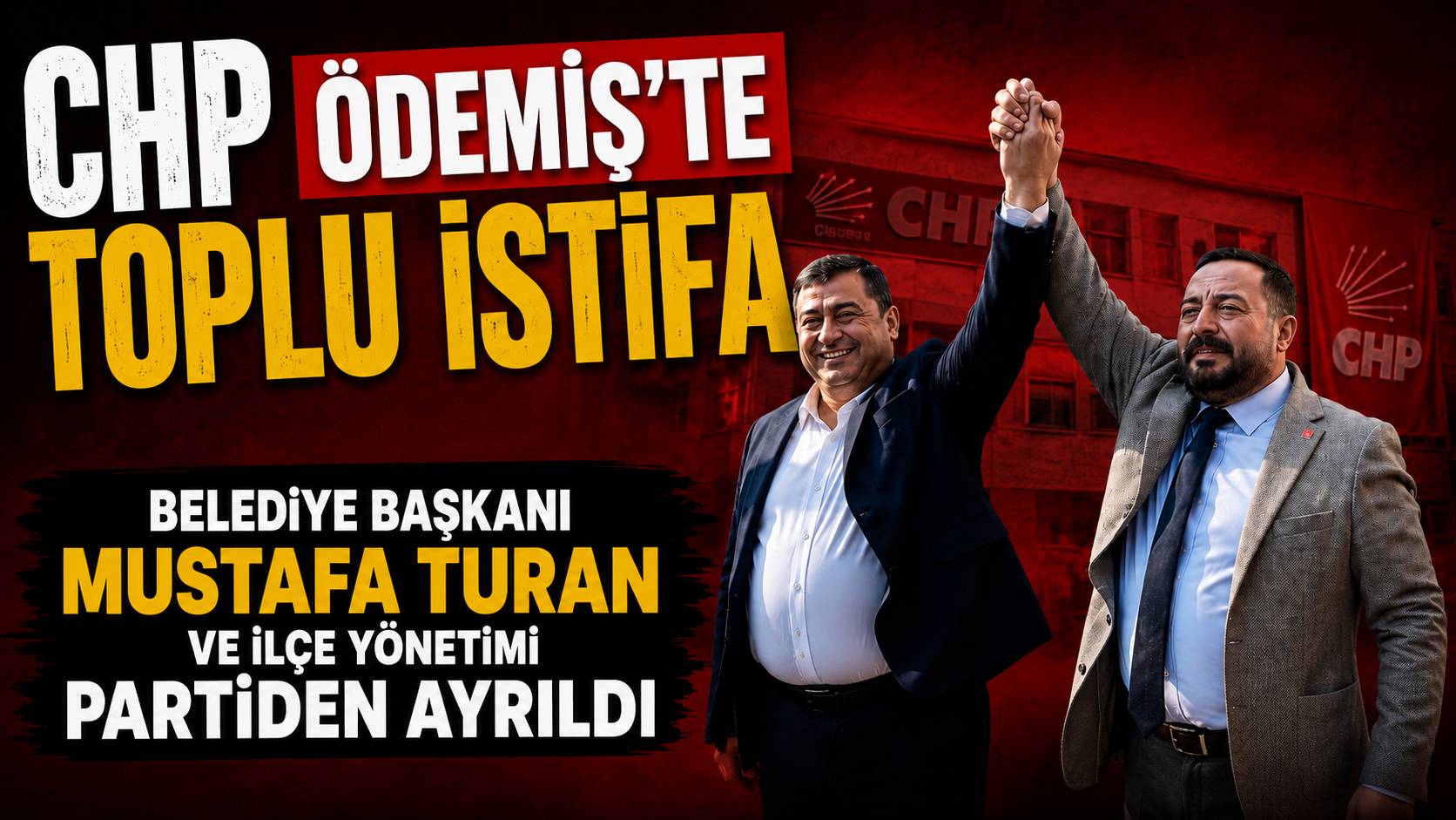 CHP Ödemiş’te Toplu İstifa Belediye Başkanı Mustafa Turan ve İlçe Yönetimi Partiden Ayrıldı